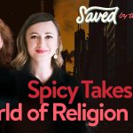 Spicy Takes from the World of Religion News